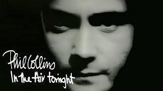 In The Air Tonight - Phil Collins