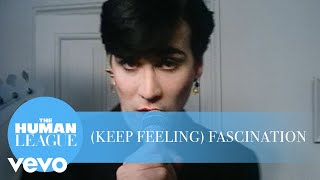 (Keep Feeling) Fascination - The Human League