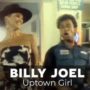 Uptown Girl - Billy Joel