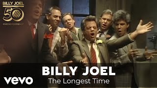 The Longest Time - Billy Joel