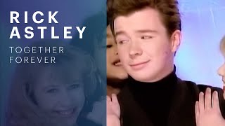 Together Forever - Rick Astley