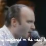 Something Happened On The Way To Heaven - Phil Collins