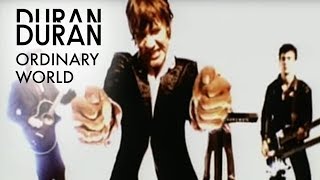 Ordinary World - Duran Duran