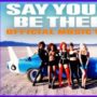 Say You'll Be There - Spice Girls